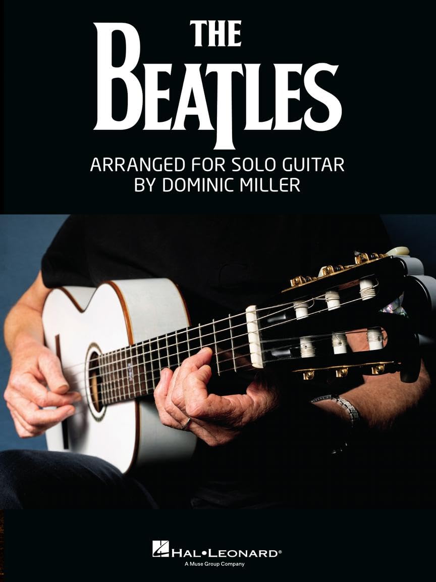 The Beatles Arranged for Solo Guitar by Dominic Miller Songbook