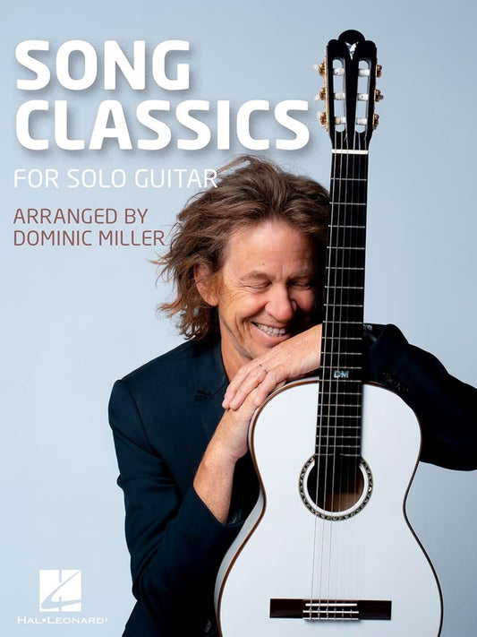 Song Classics for Solo Guitar - Arranged by Dominic Miller
