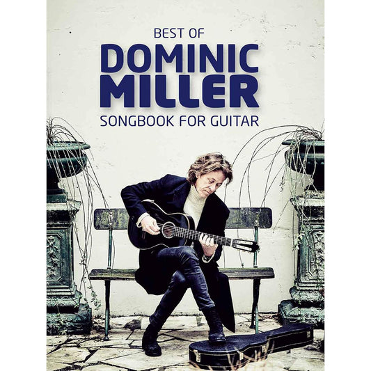 Best Of Dominic Miller Songbook For Guitar Tab